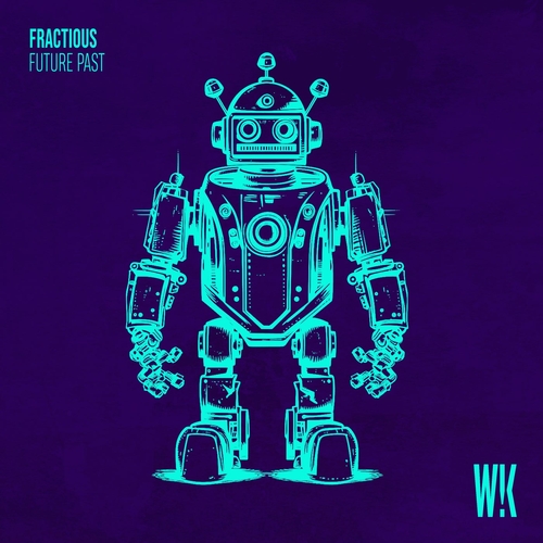 Fractious - Future Past [WK028]